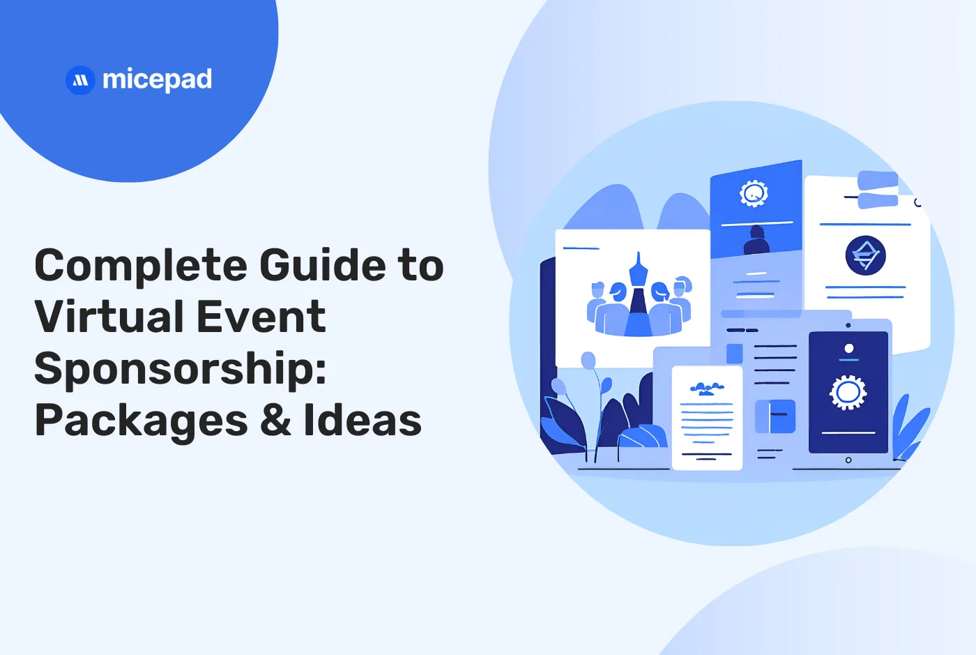 Complete Guide to Virtual Event Sponsorship: Packages & Ideas