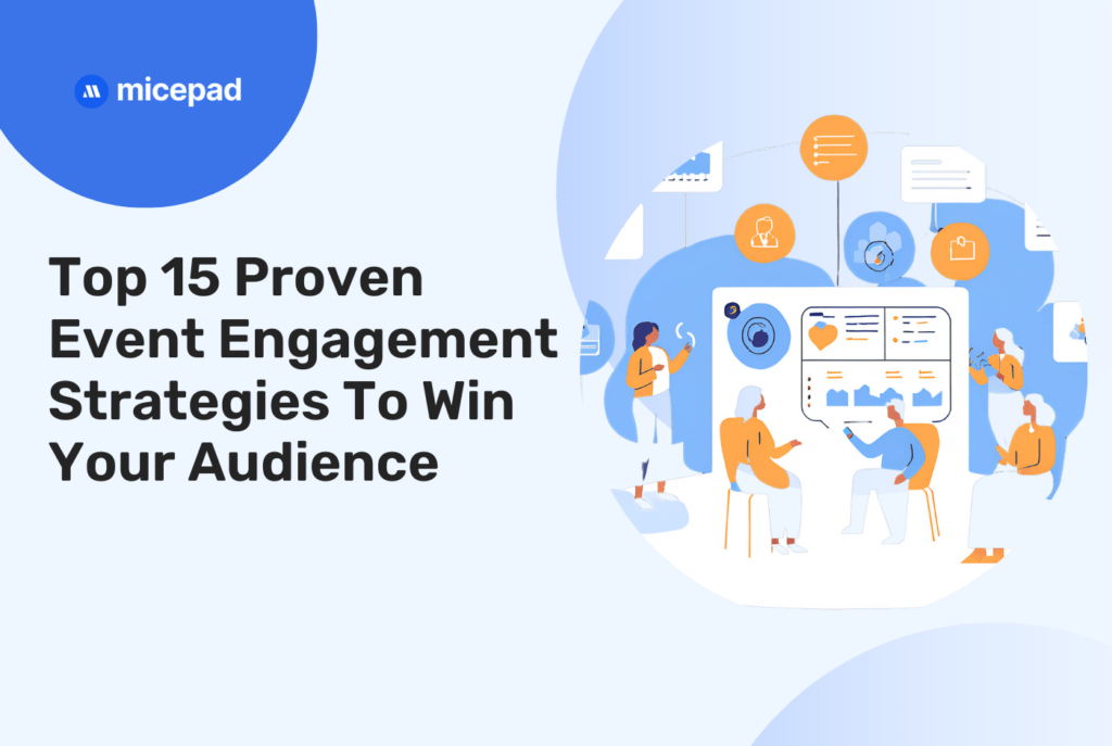 event engagement strategies to win audience - micepad