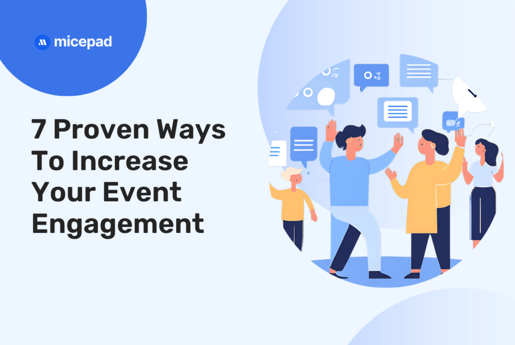 increase event engagements strategy - micepad